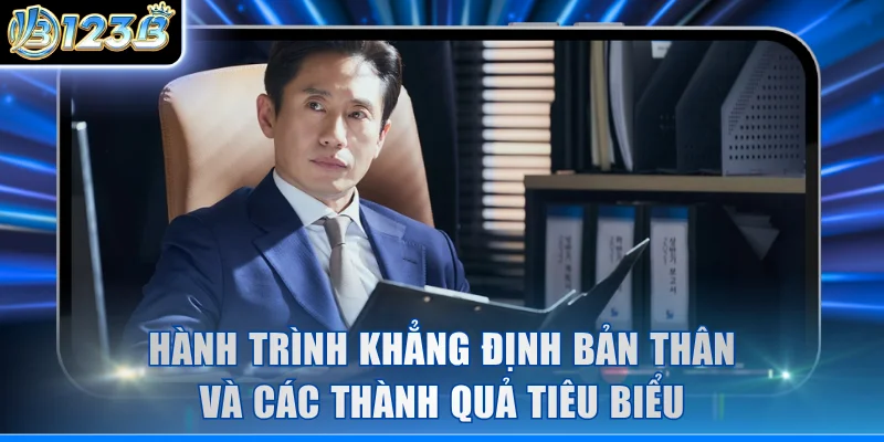 Hành trình khẳng định bản thân và các thành quả tiêu biểu