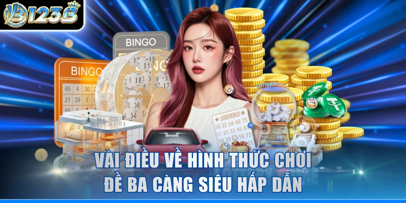Vài điều về hình thức chơi đề ba càng siêu hấp dẫn